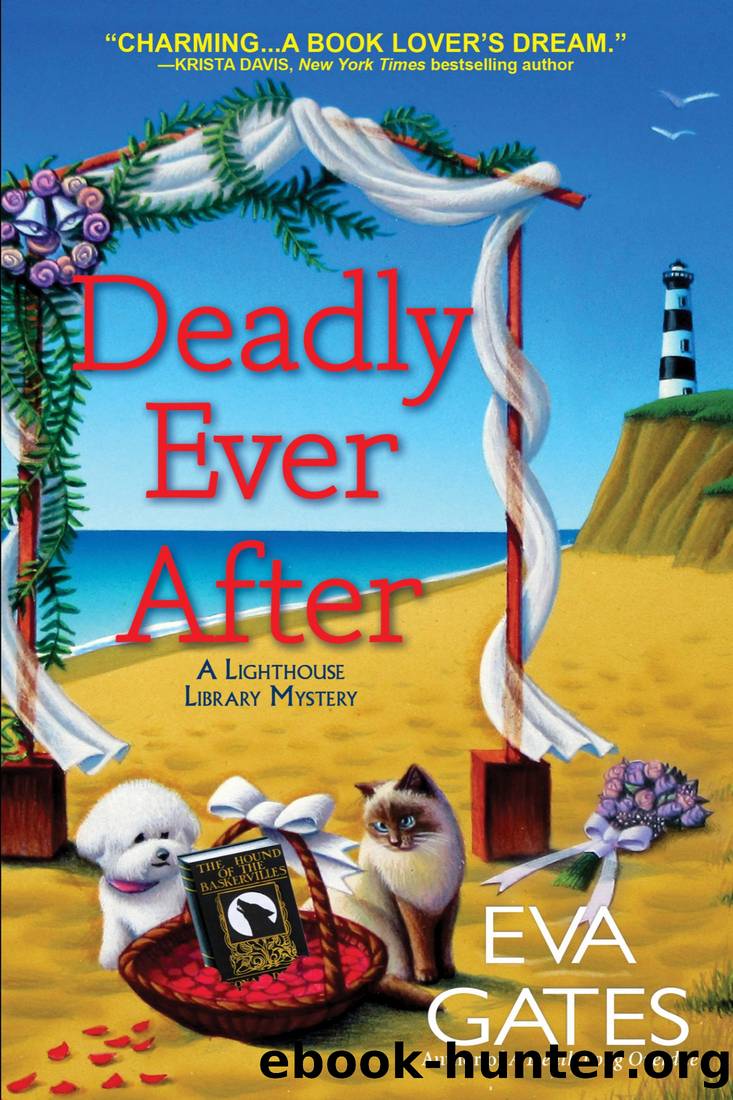 Lighthouse Library Mystery 08 - Deadly Ever After by Eva Gates