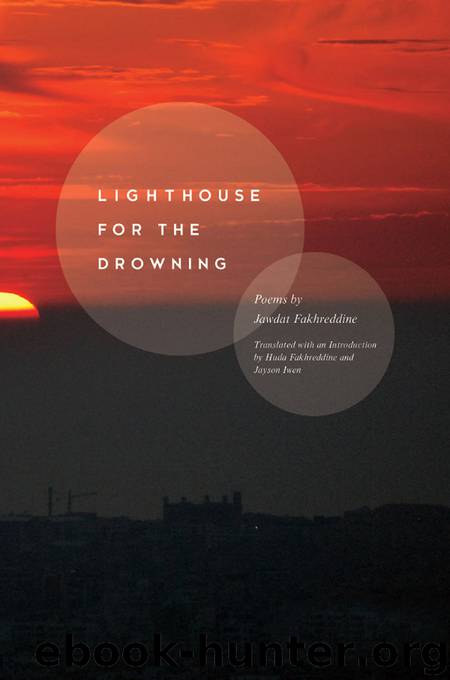 Lighthouse for the Drowning by Fakhreddine Jawdat; Iwen Jayson; Fakhreddine Huda