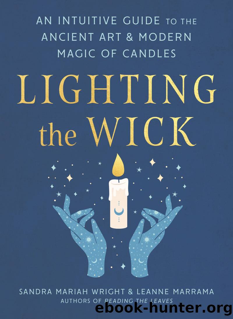 Lighting the Wick by Sandra Mariah Wright & Leanne Marrama