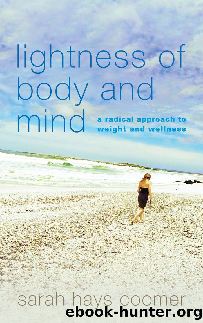 Lightness of Body and Mind by Sarah Hays Coomer