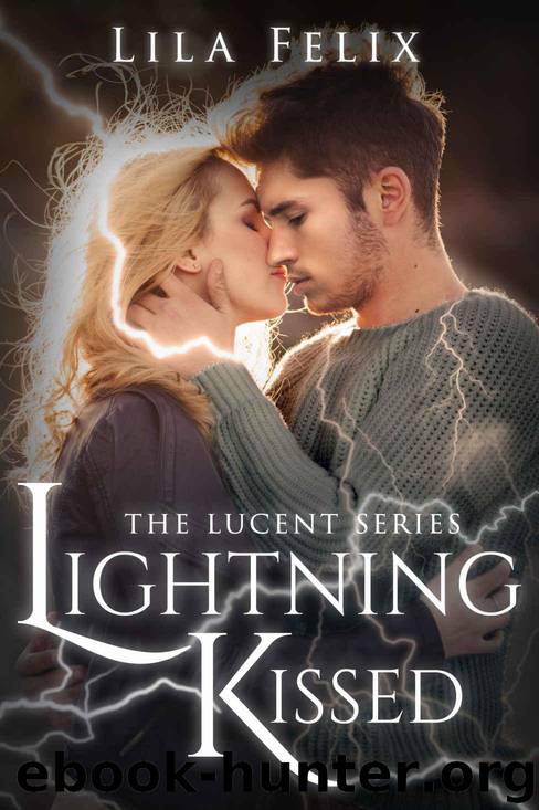 Lightning Kissed by Lila Felix