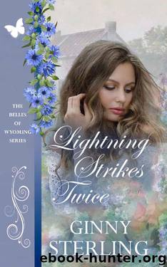 Lightning Strikes Twice (The Belles of Wyoming Book 11) by Ginny Sterling
