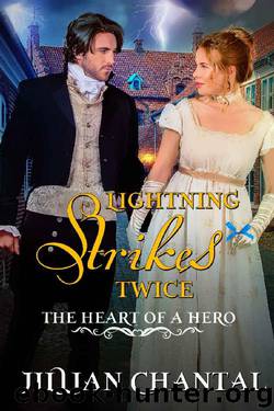 Lightning Strikes Twice (The Heart of a Hero Book 4) by Jillian Chantal & The Heart of a Hero Series
