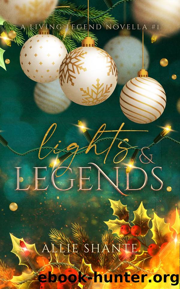 Lights & Legends : A Living Legend Novella #1 by Shante Allie