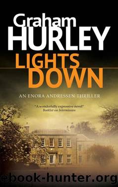 Lights Down (An Enora Andressen thriller) by Graham Hurley