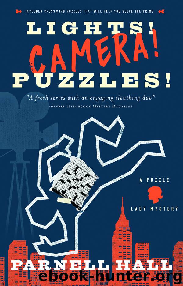 Lights! Camera! Puzzles! by Parnell Hall