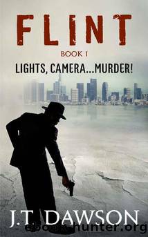 Lights, Camera Murder! by J T Dawson