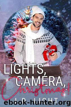 Lights, Camera, Christmas! by J D Light