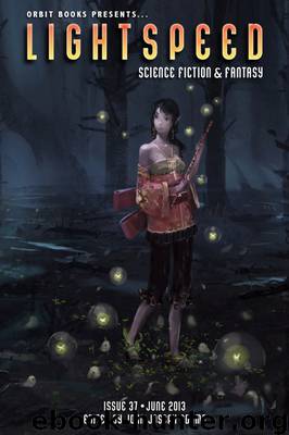 Lightspeed Magazine Issue 37 by L. Timmel Duchamp & James S. A. Corey & Sasha Grey & Ken Liu & Paul Park & Sylvia Spruck Wrigley & Theodora Goss & Carrie Vaughn & Christopher Barzak & Megan Arkenberg