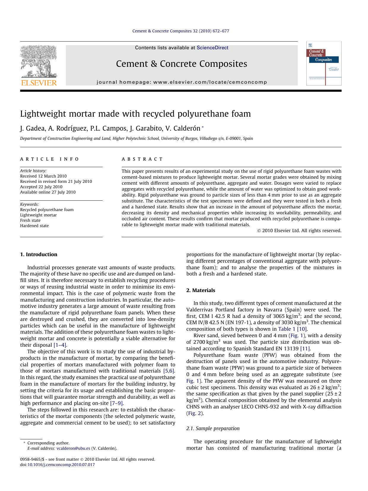 Lightweight mortar made with recycled polyurethane foam by J. Gadea & A. Rodríguez & P.L. Campos & J. Garabito & V. Calderón