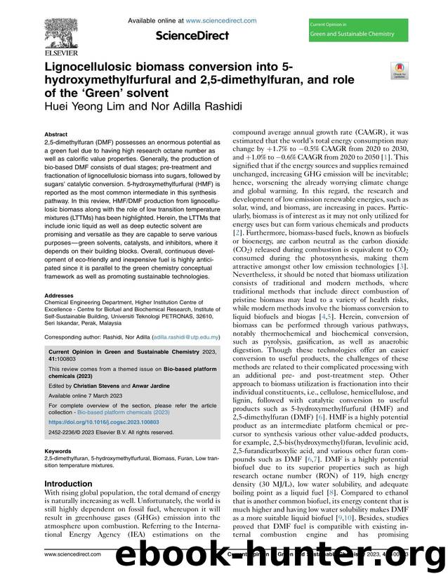 Lignocellulosic biomass conversion into 5-hydroxymethylfurfural and 2,5-dimethylfuran, and role of the ‘Green' solvent by Huei Yeong Lim & Nor Adilla Rashidi