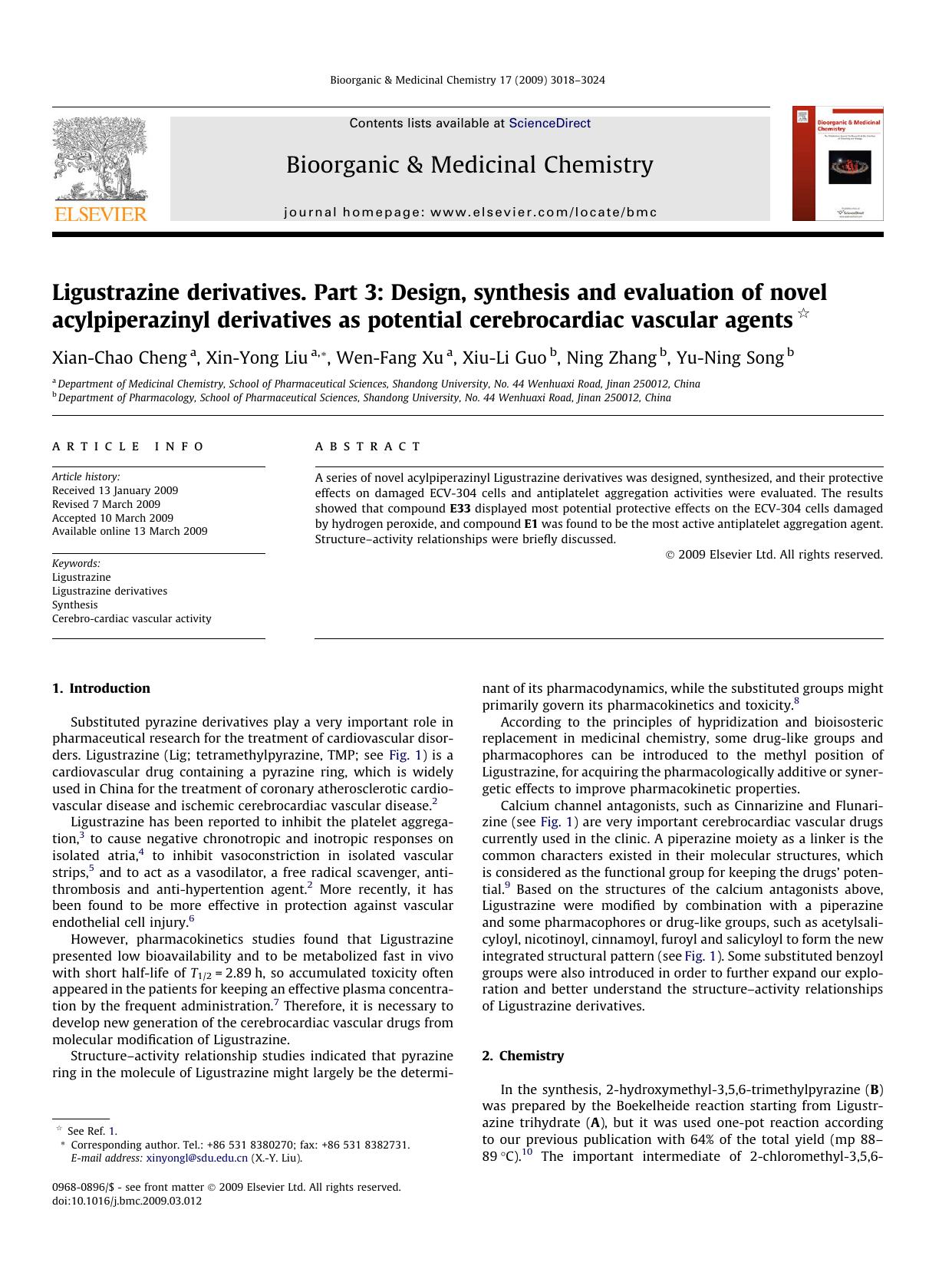 Ligustrazine derivatives. Part 3: Design, synthesis and evaluation of novel acylpiperazinyl derivatives as potential cerebrocardiac vascular agents by Xian-Chao Cheng; Xin-Yong Liu; Wen-Fang Xu; Xiu-Li Guo; Ning Zhang; Yu-Ning Song