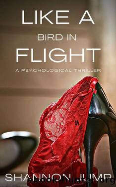 Like A Bird In Flight (Crimes of Passion Book 2) by Shannon Jump