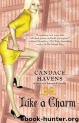 Like A Charm by Candace Havens