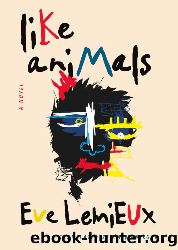 Like Animals by Eve Lemieux