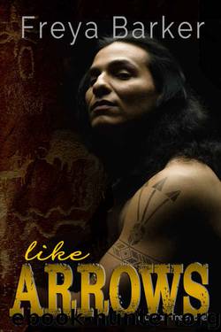 Like Arrows (Cedar Tree #6) by Freya Barker