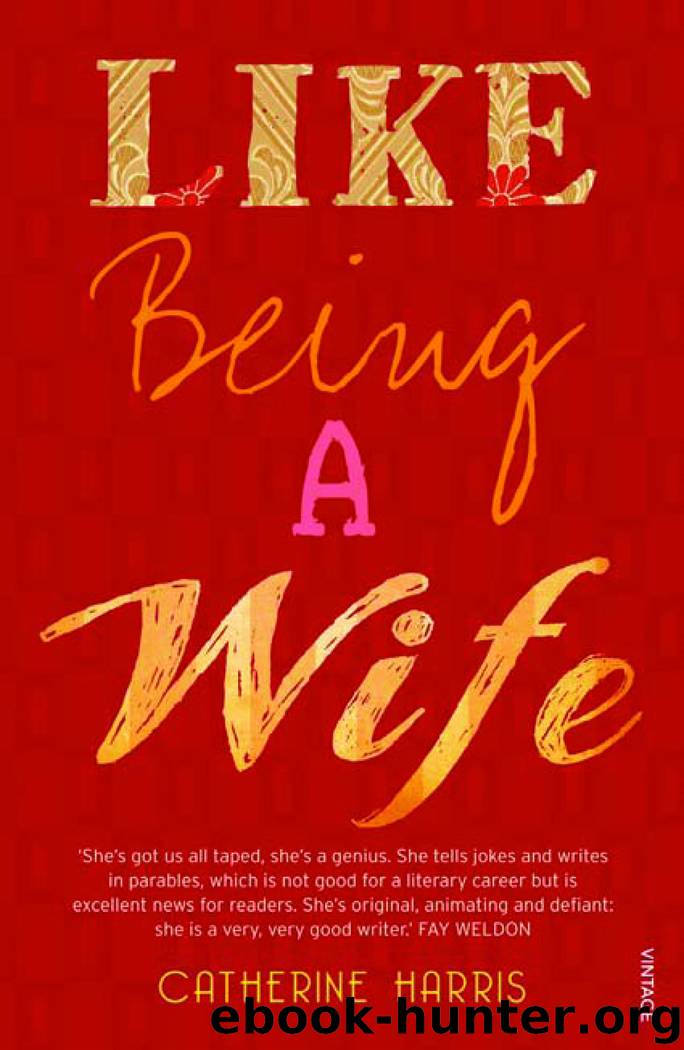 Like Being a Wife by Catherine Harris