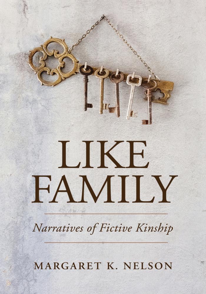 Like Family by Margaret K. Nelson