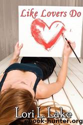 Like Lovers Do by Lori L Lake