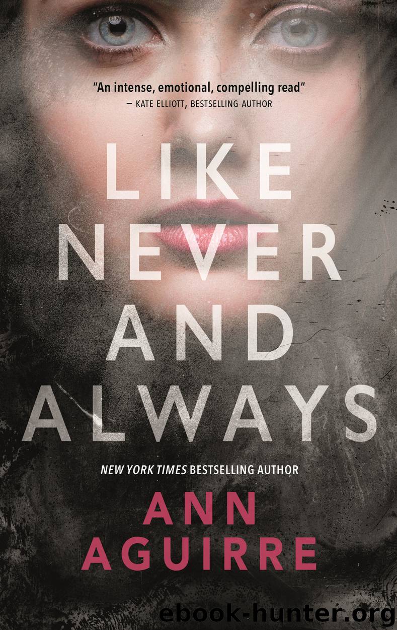 Like Never and Always by Ann Aguirre