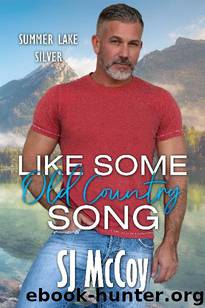Like Some Old Country Song by SJ McCoy