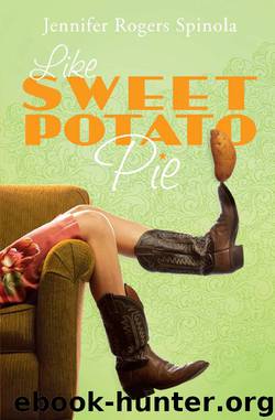 Like Sweet Potato Pie by Spinola Jennifer Rogers