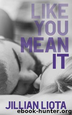 Like You Mean It by Jillian Liota