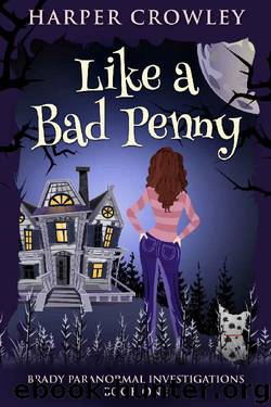 Like a Bad Penny by Harper Crowley
