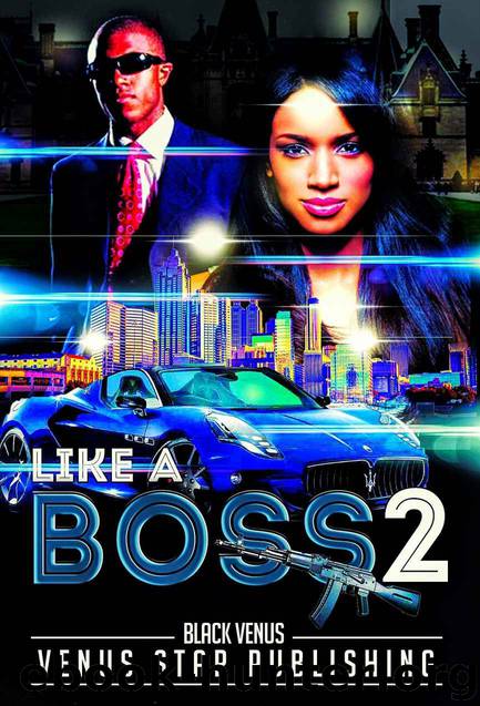 Like a Boss 2 by Black Venus