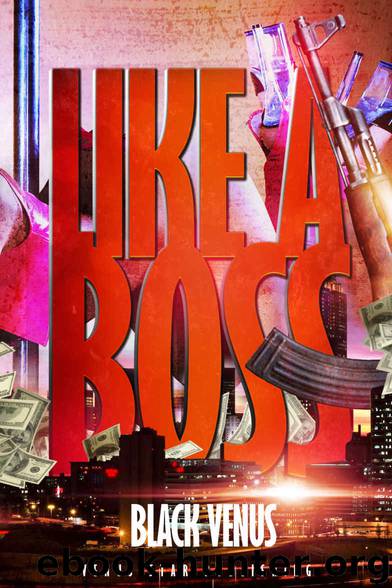 Like a Boss by Black Venus