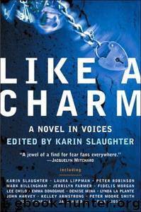 Like a Charm by Slaughter Karin