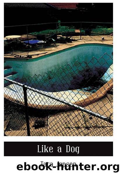 Like a Dog by Tara Jepsen