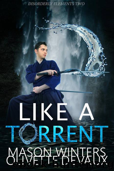 Like a Torrent by Olivette Devaux & Mason Winters