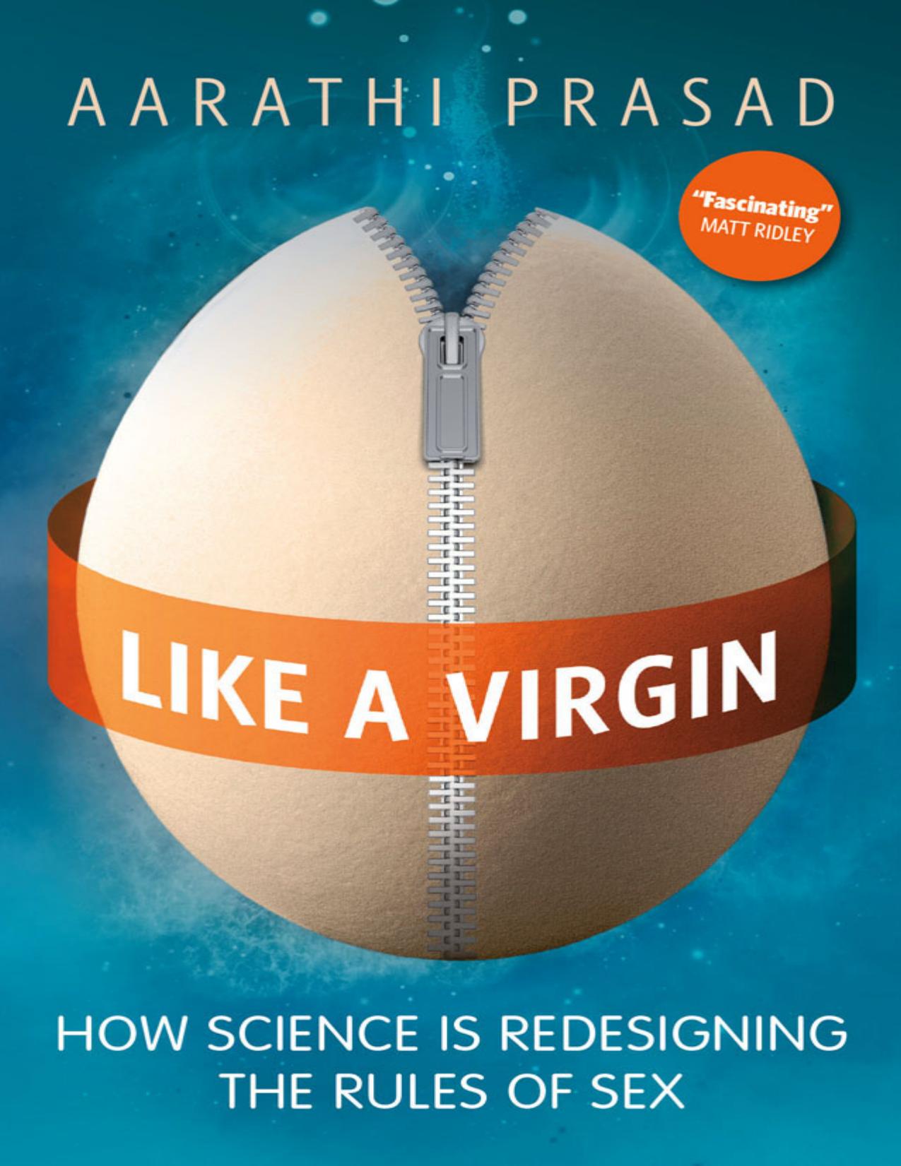 Like a Virgin by Aarathi Prasad