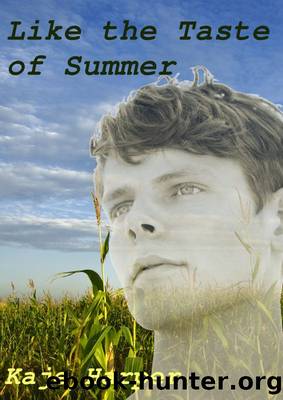 Like the Taste of Summer by Kaje Harper