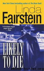 Likely to Die by Linda Fairstein