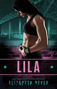 Lila (Boyle Heights Book 1) by Elizabeth Reyes