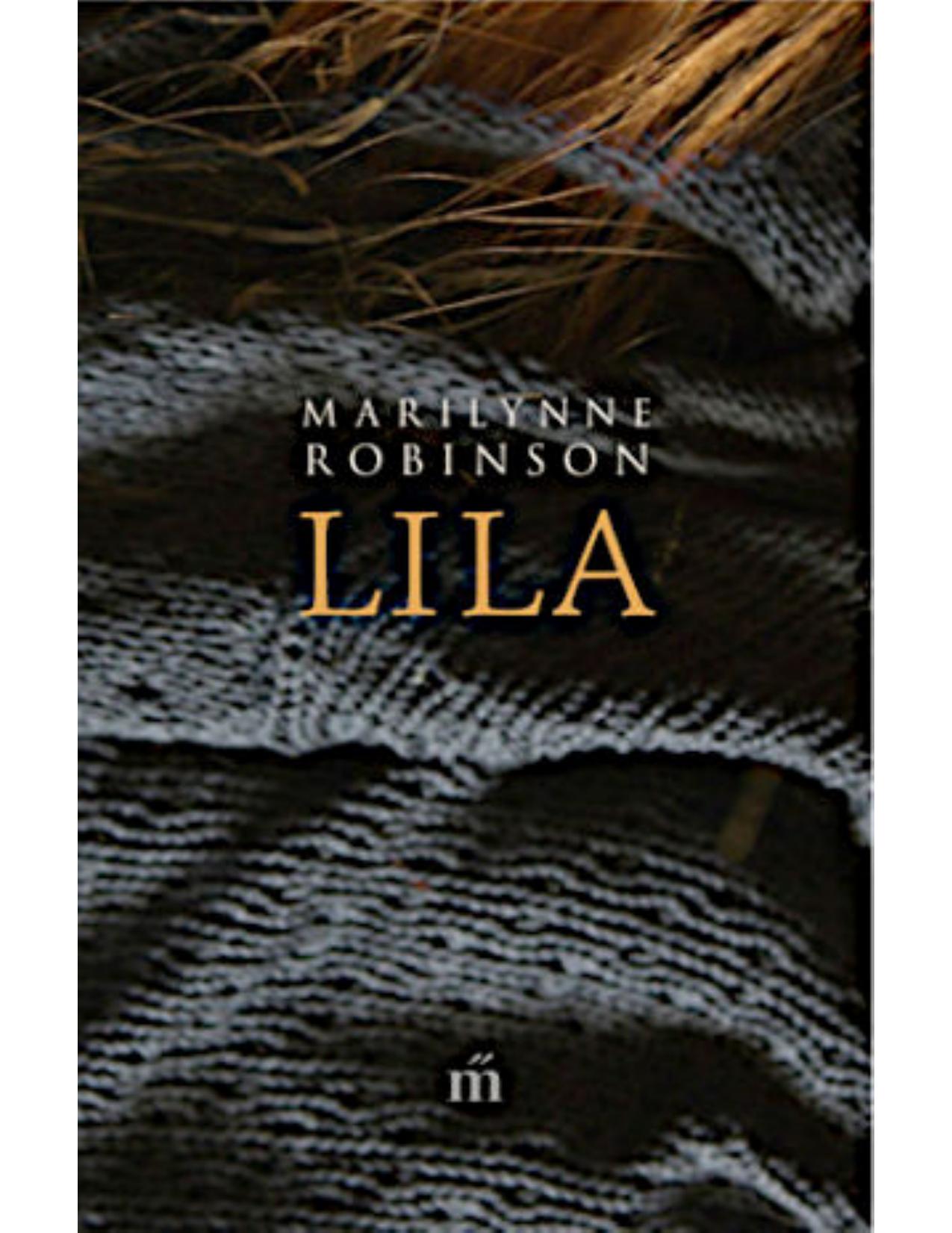 Lila by Marilynne Robinson