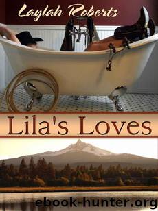 Lila's Loves by Roberts Laylah