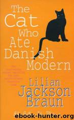 Lilian Jackson Braun - Cat 02 Who Ate Danish Modern by Cat Who Ate Danish Modern