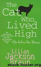 Lilian Jackson Braun - Cat 11 Who Lived High by Cat Who Lived High