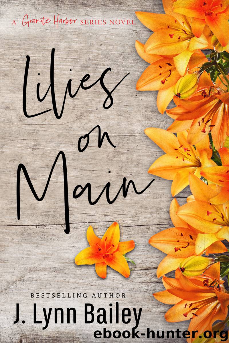 Lilies on Main by J. Lynn Bailey