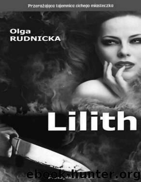Lilith by RUDNICKA OLGA
