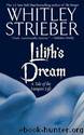 Lilith’s Dream: A Tale of the Vampire Life by Whitley Strieber