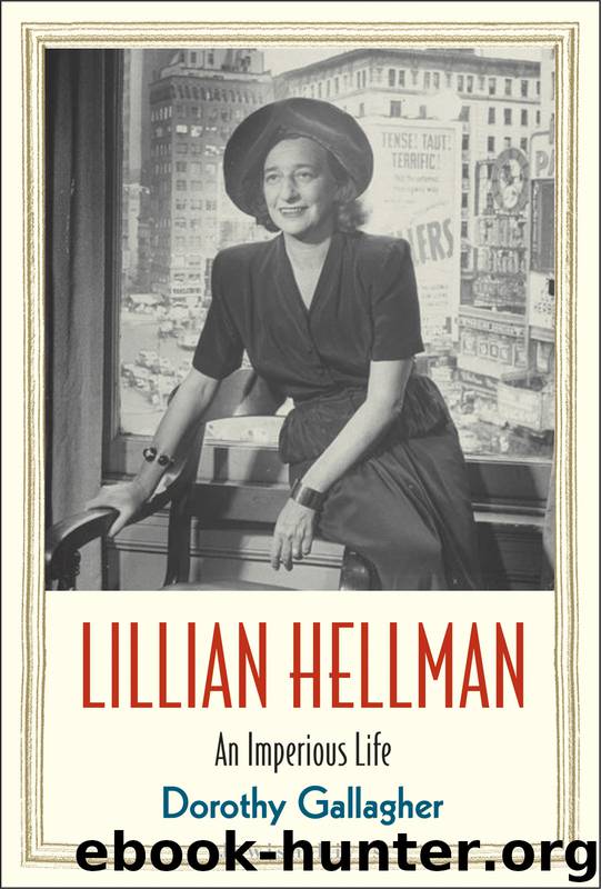 Lillian Hellman by Dorothy Gallagher
