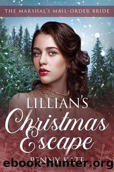 Lillianâs Christmas Escape by Kate Penny