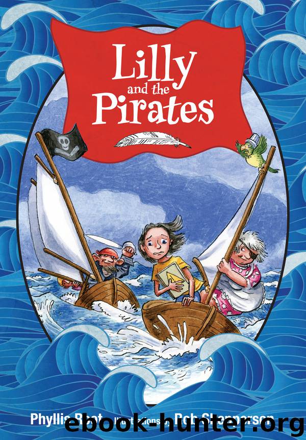 Lilly and the Pirates by Phyllis Root