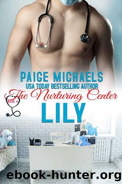 Lily (The Nurturing Center Book 4) by Paige Michaels