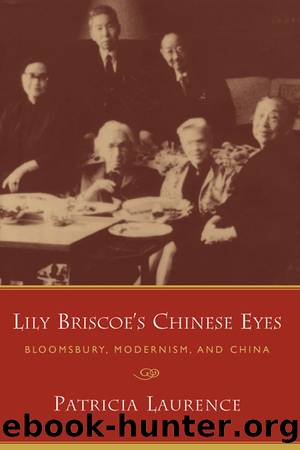 Lily Briscoe's Chinese Eyes by Laurence Patricia;
