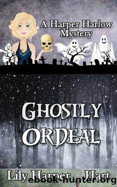 Lily Harper Hart - 12 Ghostly Ordeal by Lily Harper Hart
